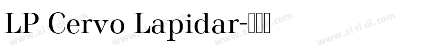 LP Cervo Lapidar字体转换